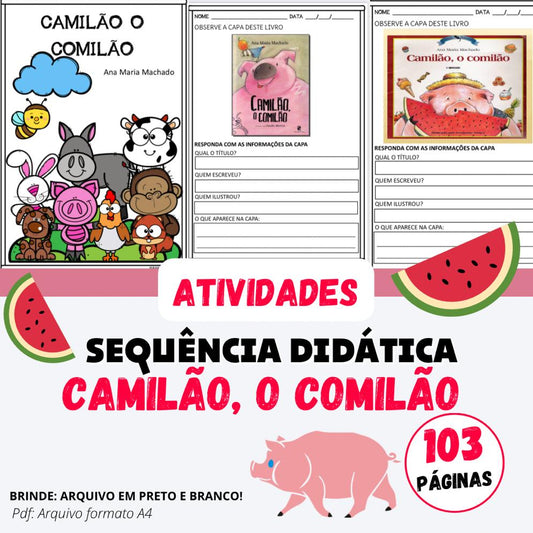 Sequência Didática - Camilão o Comilão (103 páginas)